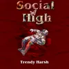 About Social High Song